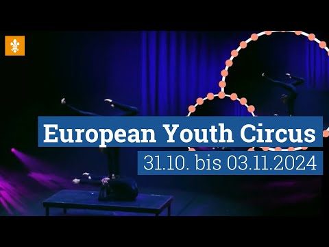 Artistik-Bühne und Titel European Youth Circus samt Datum