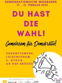 Plakat "Du hast die Wahl"